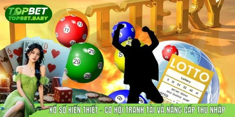 Xổ Số Kiến Thiết Chơi Là Trúng Thưởng, Quà Rinh Đủng Đỉnh!