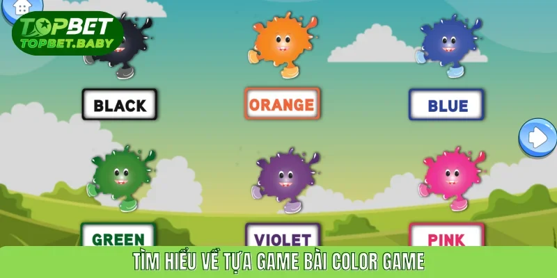 Color Game là một trò chơi cá cược online phổ biến