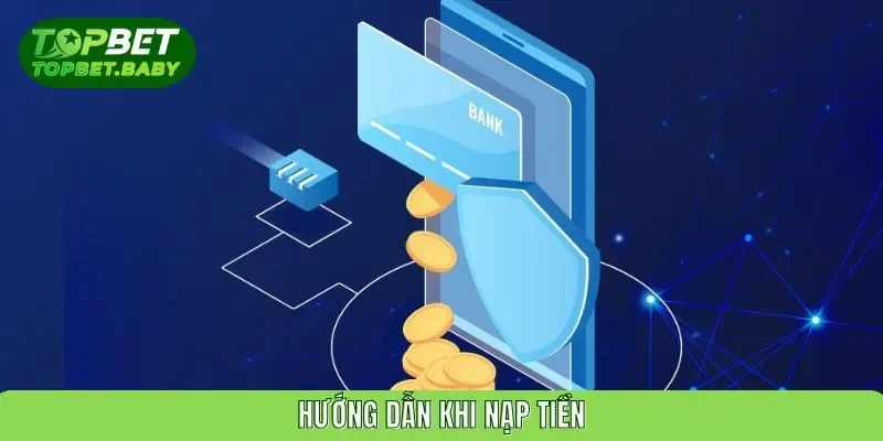 Hướng dẫn cách nạp tiền