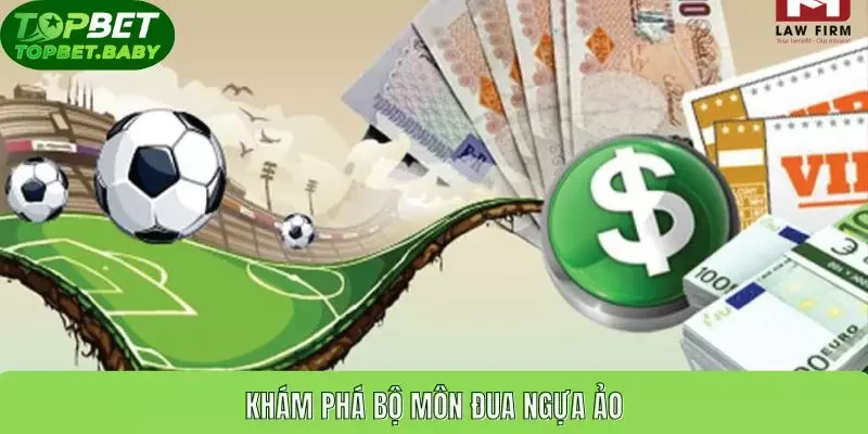 Khám phá bộ môn đua ngựa ảo
