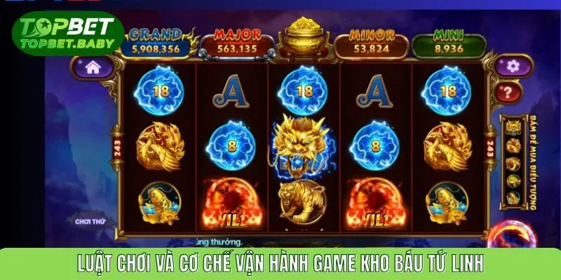 Luật chơi và cơ chế vận hành game kho báu tứ linh