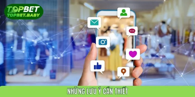 Những lưu ý cần thiết